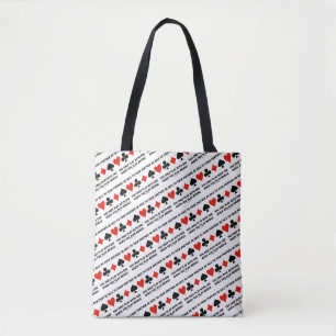 Wees aardig voor uw partner u speelt slechts met tote bag