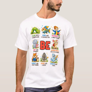 Wees aardig Wees creatief Karakter Educatie T-shirt