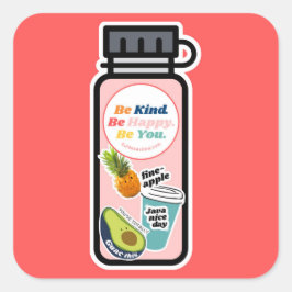 Wees aardig. Wees gelukkig. Wees jezelf. Waterfles Vierkante Sticker