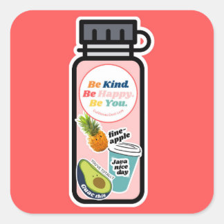 Wees aardig. Wees gelukkig. Wees jezelf. Waterfles Vierkante Sticker