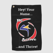 Wees actief en gedijen golfhanddoek (Voorkant)