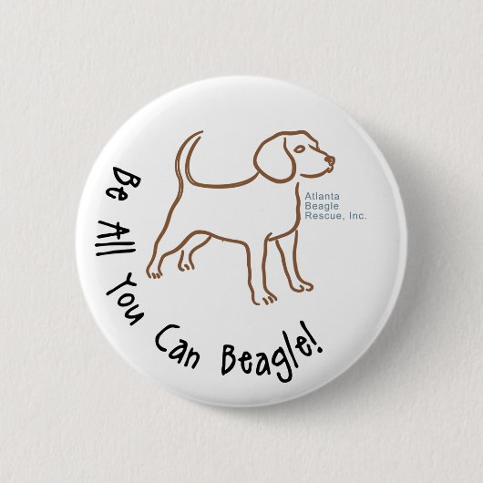 Wees alles wat je kunt beagle Button (Voorkant)