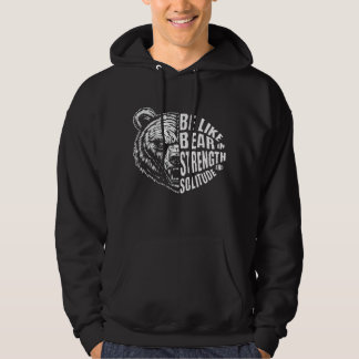 Wees als Beer in kracht en eenzaamheid Hoodie