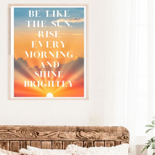 Wees als de Sun Quote Poster
