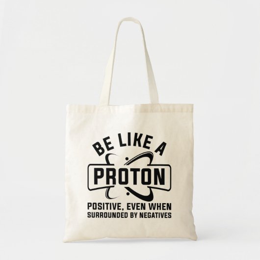 Wees als een proton tote bag (Voorkant)