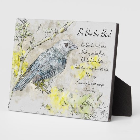 Wees als het vogelgedicht van Victor Hugo Plaque Fotoplaat (Zijkant)