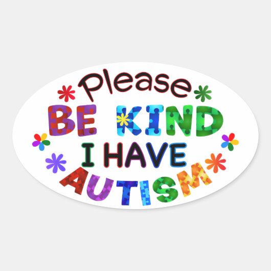 Wees alsjeblieft aardig dat ik autisme ovale Stick Sticker (Voorkant)