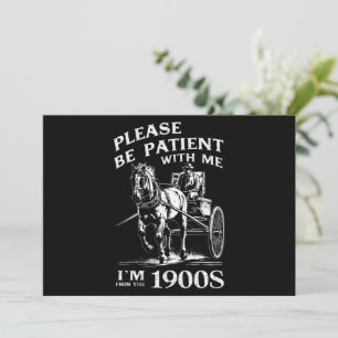 Wees Alsjeblieft Geduldig Met Mij Ik Ben Van 1900s Kaart