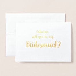 Wees alsjeblieft mijn Bridesmaid Gold Foil Wenskaa Folie Kaarten