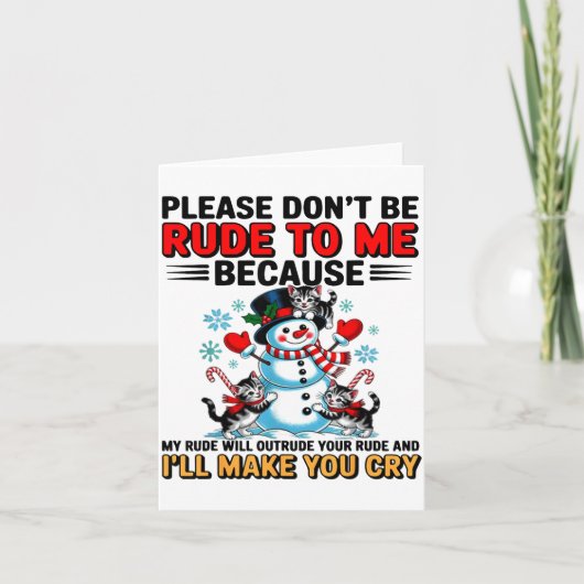 Wees alsjeblieft niet onbeleefd tegen me omdat mij kaart (Voorkant)
