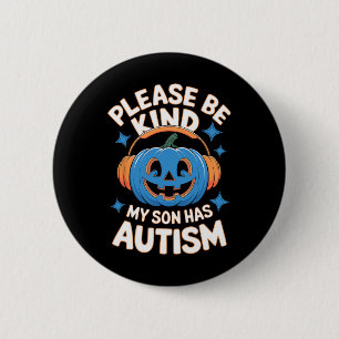 Wees alsjeblieft vriendelijk mijn zoon heeft autis ronde button 5,7 cm