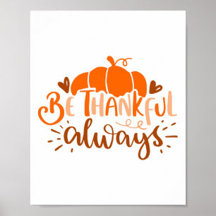 Wees altijd dankbaar Thanksgiving Lettering Citaat Poster
