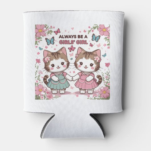 Wees altijd een meisje blikjeskoeler (Voorkant)