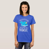 Wees altijd jezelf, tenzij je een Narwhal kunt zij T-shirt (Voorkant volledig)