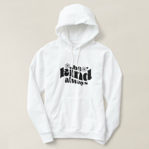 Wees altijd vriendelijk hoodie