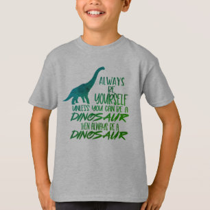 Wees altijd zelf een dinosaurus-groene T-shirt