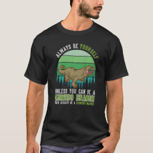 Wees altijd zelf Komodo Dragon Monitor Lizard Pr T-shirt
