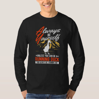Wees altijd zelf, tenzij je een actieve pc kunt zi t-shirt