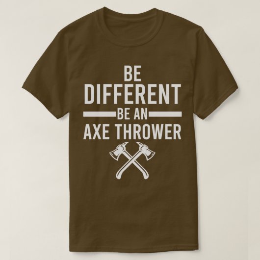 Wees anders dan een Ax Thrower Classic TShirt (Design voorkant)