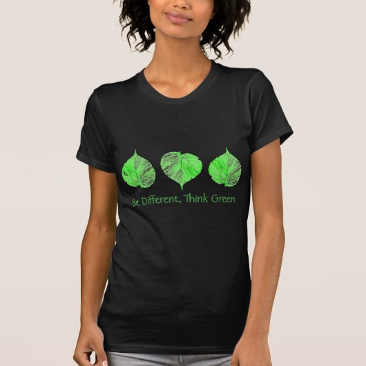 Wees anders en denk dat groen Recyclen T-shirt (Voorkant)