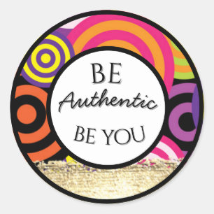 wees authentiek wees jezelf citaat ronde sticker