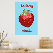 "Wees berry Mindful"-dansfeest Poster (Keuken)