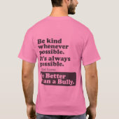 Wees beter dan een Bulletin - Wees waar mogelijk v T-shirt (Achterkant)