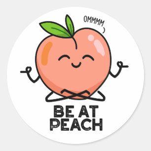 Wees bij Peach Funny Fruit Pun Ronde Sticker