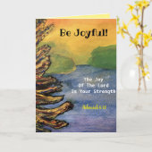 Wees blij! Bijbel citaat Nehemiah Joy Kaart (Gele Bloem)