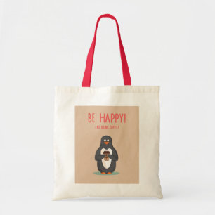 Wees blij en Drink koffie Tote Bag
