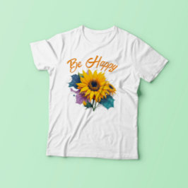 Wees blij Inspirerend Quote met Zonnebloem T-shirt