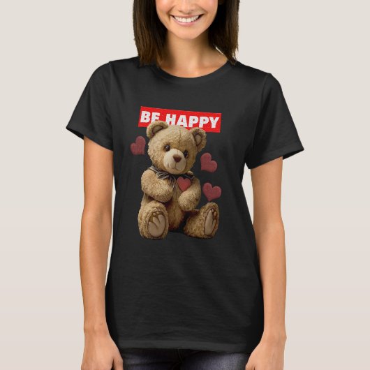Wees blij - Teddy Bear T-shirt (Voorkant)