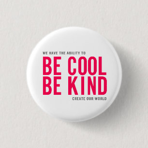 Wees cool ronde button 3,2 cm