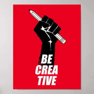 Wees creatief - artistieke geüploade vuist poster