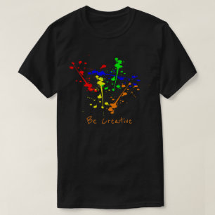 Wees creatief slogan Verf splash abstracte kunst T-shirt