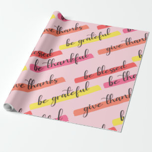 Wees dankbaar en gezegend - Inspirerend Roze Cadeaupapier