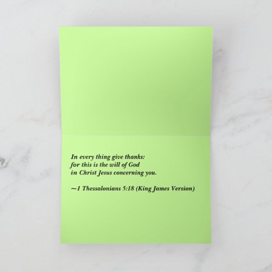 Wees dankbaar in alles 1 Tessalonicenzen 5:18 Feestdagen Kaart (Binnen)