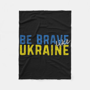 Wees dapper als Oekraïne Oekraïense vlag Motiveren Fleece Deken