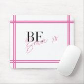 Wees dapper positief Inspirerend bemoedigend roze Muismat (Met muis)