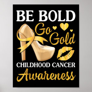 Wees Dapper Wees Goud Steun voor Kinderkanker Bewu Poster