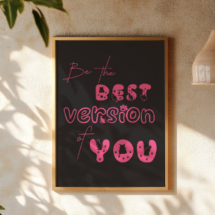 Wees de Beste Versie van Jou Zacht Kat Muur Kunst Poster