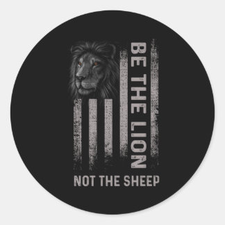 Wees de leeuw niet de schaap ronde sticker