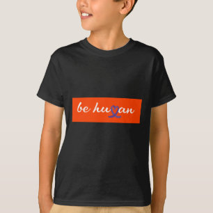 Wees de menselijke Oranje Shirt dag