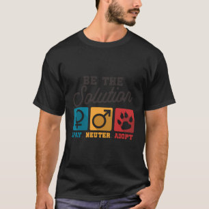 Wees de neutraliserende Dierenvrienden van de Spay T-shirt