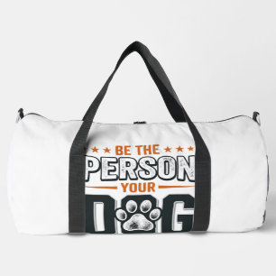 Wees de Persoon die je Hond Denkt dat je Bent T-sh Plunjezak