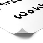 Wees de persoon die je wilt zijn-poster poster (Hoek)