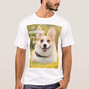 Wees de persoon van je hond... Moderne aangepaste  T-shirt