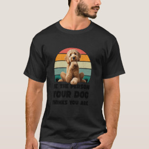 Wees de Persoon waarvan je Hond Denkt dat jij het T-shirt