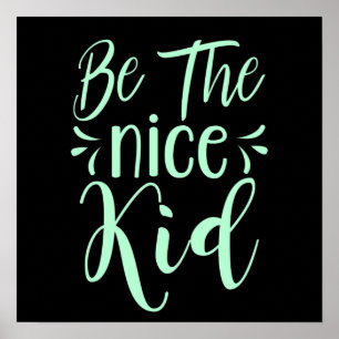 Wees de positieve boodschap van het mooie Kind in  Poster