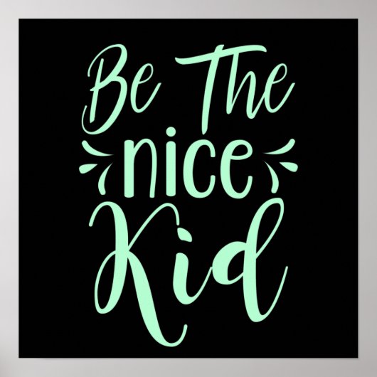 Wees de positieve boodschap van het mooie Kind in  Poster (Voorkant)